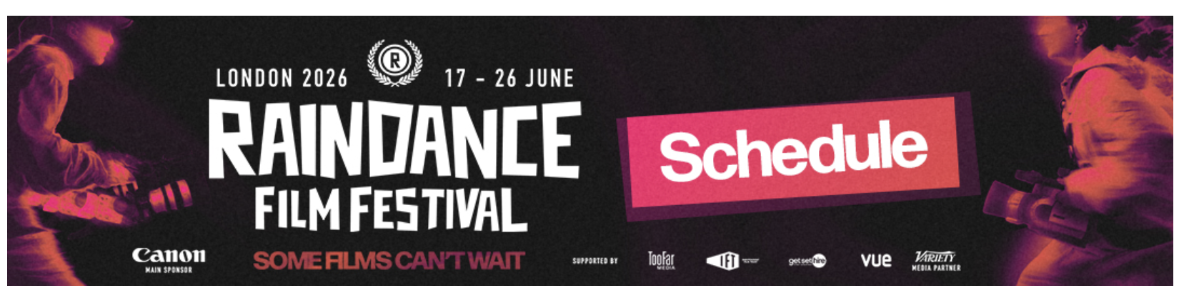 34th RAINDANCE FILM FESTIVAL 34th RAINDANCE FILM FESTIVAL