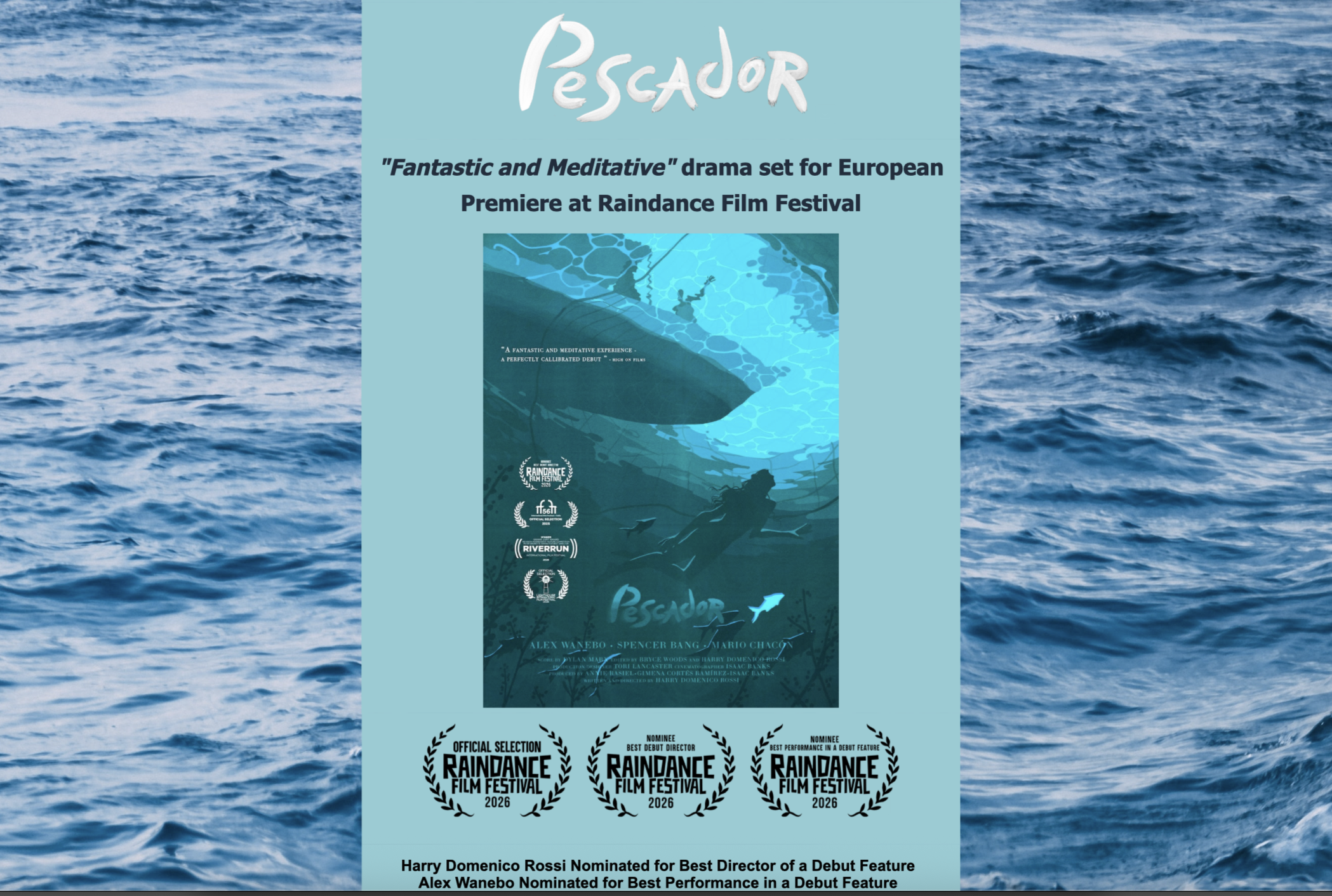 Pescador gets two Raindance Nominations Pescador gets two Raindance Nominations